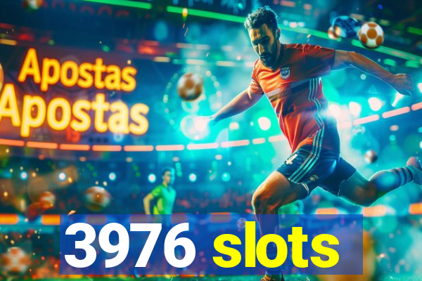 3976 slots